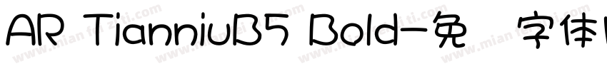 AR TianniuB5 Bold字体转换
